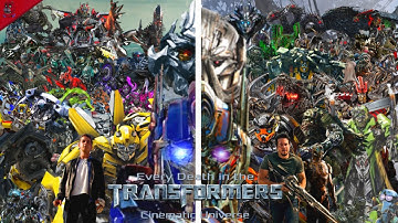 Every Death in the Transformers Cinematic Universe (Bayformers) (13+)