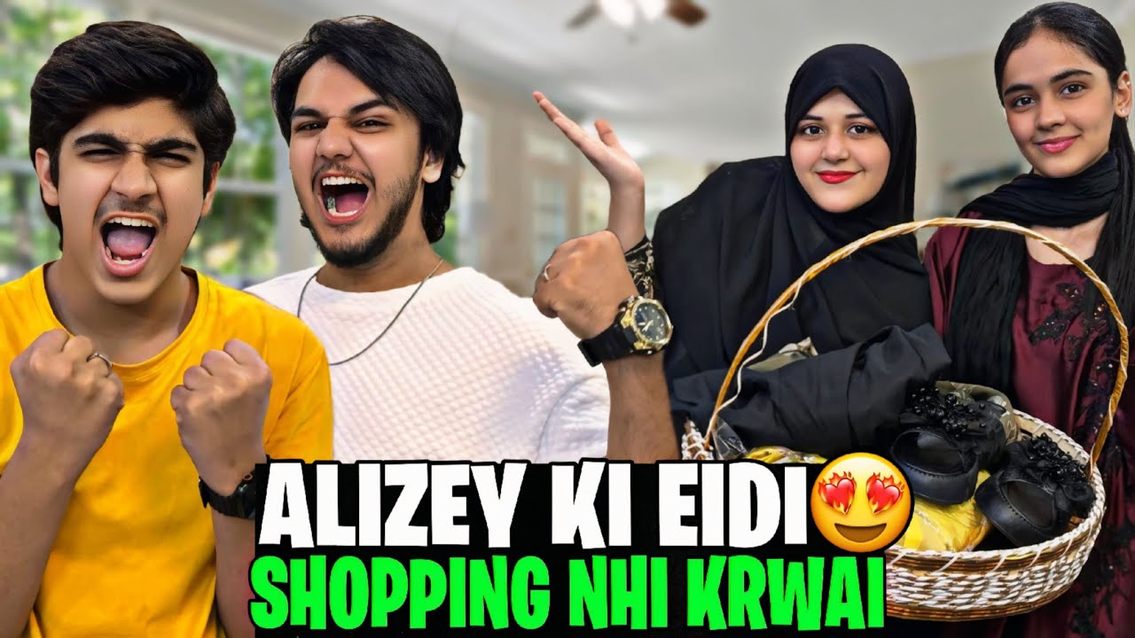 ALIZEH KI EIDI AGAYEE // EID KI SHOPPING MISS KR DI // GRAND IFTARI