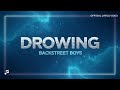 Backstreet Boys - Drowning (Lyrics)