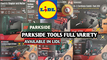 PARKSIDE TOOLS FULL VARIETY AVAILABLE IN LIDL/AFFORDABLE TOOLS IN LIDL UK