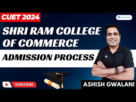 SRCC Admission Process | CUET 2024 | Ashish Gwalani