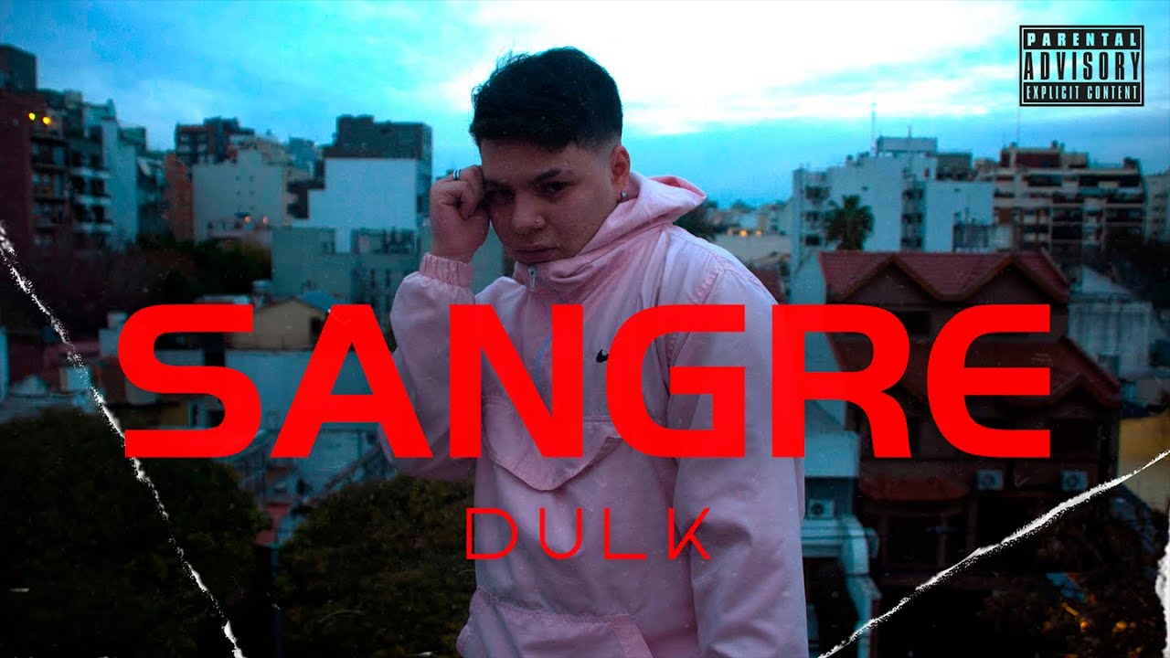 DULK - SANGRE (Shot by Clipper)