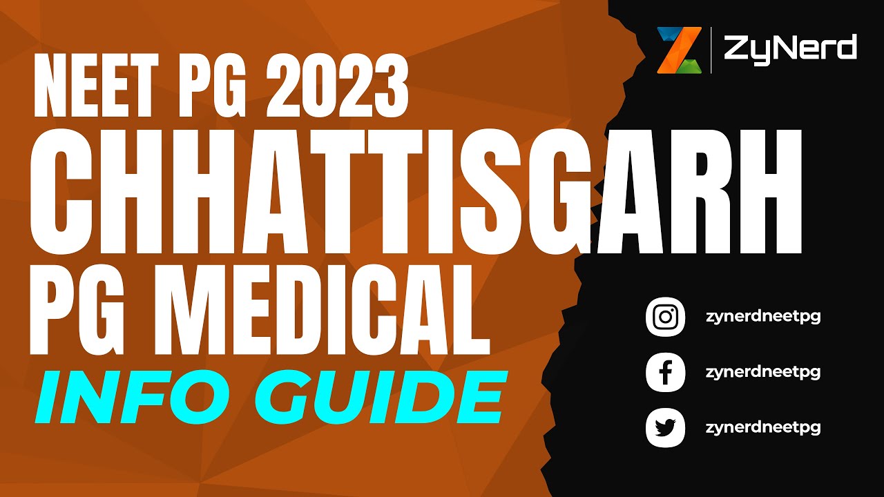 Chhattisgarh State PG Medical Info guide 