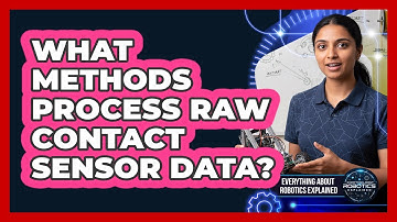 What Methods Process Raw Contact Sensor Data?