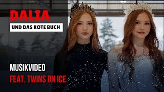 Write Your Story, Dalia – The official music video feat. Twins on Ice