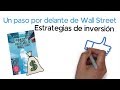 Estrategias de inversión - Un paso por delante de Wall Street 2/2