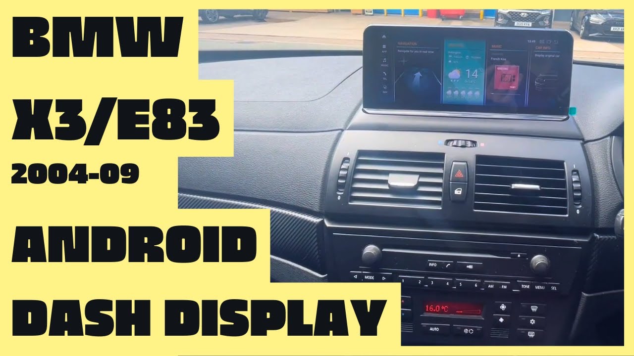 BMW X3 2004-09  Android 12.0 OEM Dash Display from Iceboxauto 