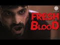 Fresh bloodshort filmrwy production