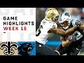 Saints vs. Panthers Week 15 Highlights | NFL 2018