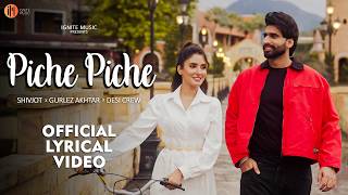 Piche Piche  Al   Shivjot  Gurlez Akhtar  Latest Punjabi  2025
