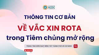 Hcdc Thông Tin Cơ Bản Về Vắc Xin Rota Trong Tiêm Chủng Mở Rộng
