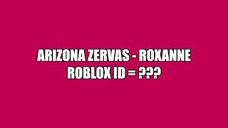 Roxanne - Roblox ID (Music Code)