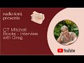 Radio toni  podcast  ep011  ct mitchell books  interview with greg