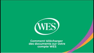 Comment télécharger des documents dans Mon compte WES