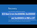 BCD Boot Errors 0xc0000098, 0xc000000f and 0xc0000034 In MBR or GPT FIX In Windows 11/10