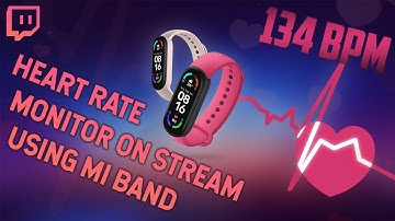 HOW TO SET UP HEART RATE MONITOR ON STREAM USING Mi Band