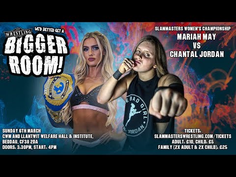 Mariah May v Chantal Jordan . Slammasters Wrestling "We'd Better Get A Bigger Room". 6.3.22 - Beddau