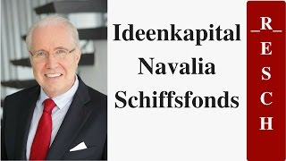 Ideenkapital Navalia Schiffsfonds