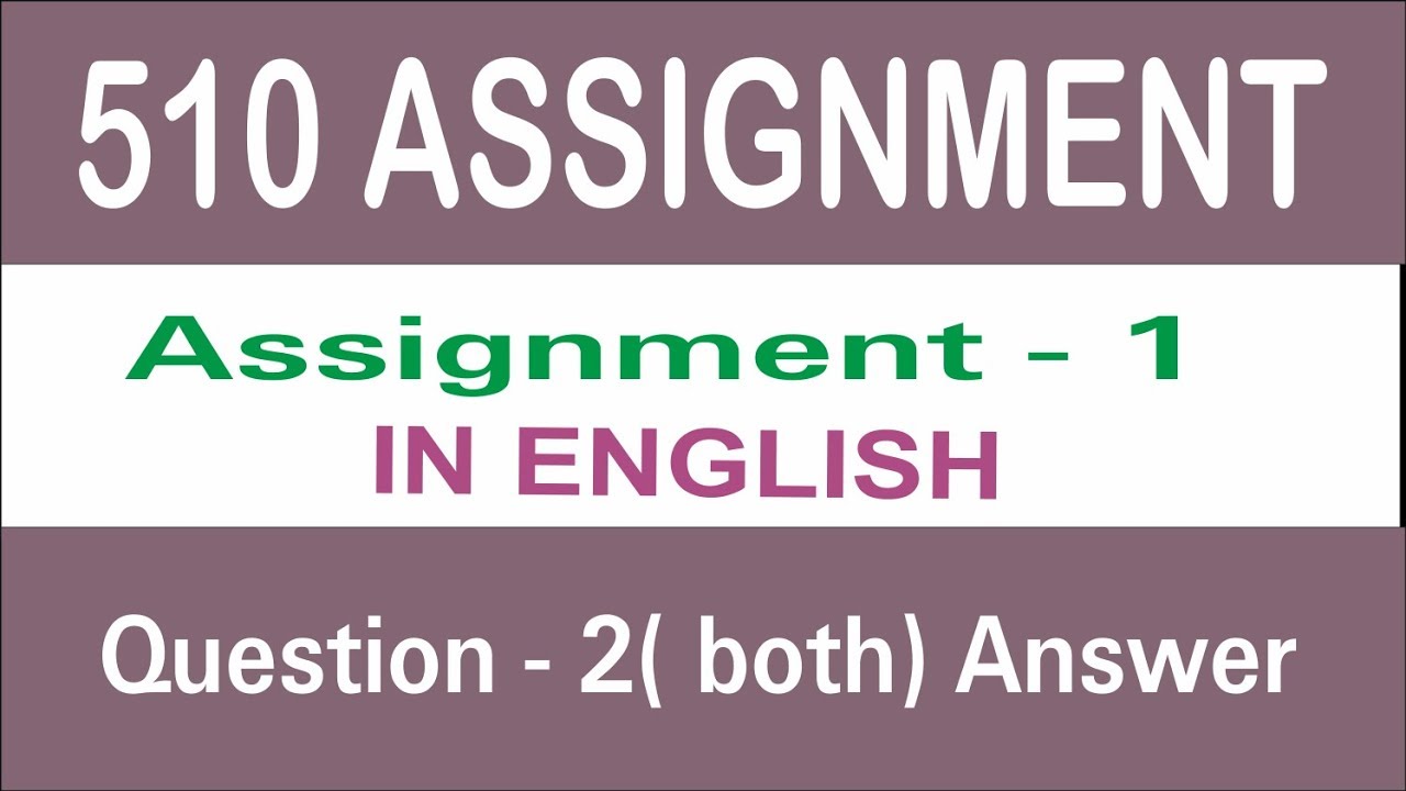 Nios Deled 510 assignment-1 Answer of Question -2 (both ) in English
