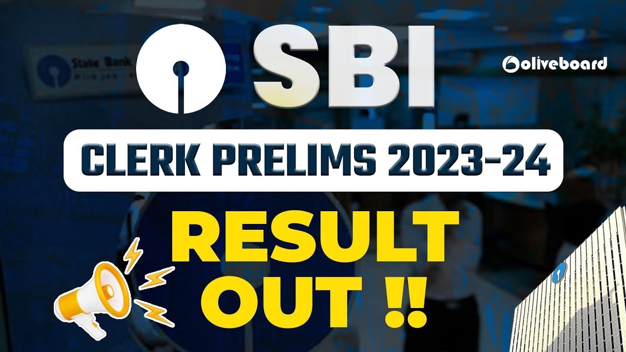SBI Clerk Prelims Result 2023 24 SBI Clerk Result 2023 24 How To Sbi clerk prelims result 2023 24 sbi clerk result 2023 24 how to