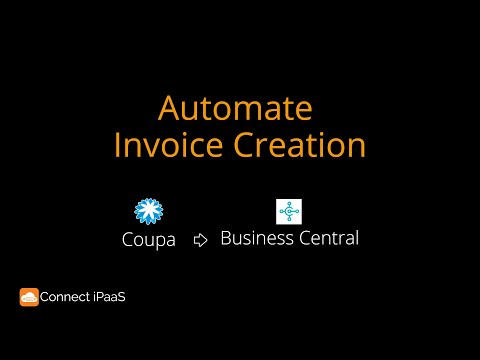 How to Integrate Coupa to Microsoft Business Central for Automating Invoice Creation