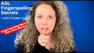 Secret 5: More Than One Word *Fingerspelling Secrets* #asl #fingerspelling