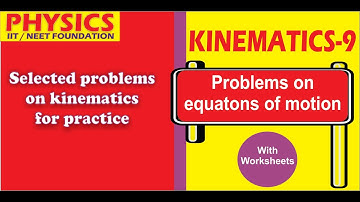 Problems on kinematics|| Physics Teacher (Suitable for Class 8 and above)