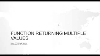 How to return multiple values from a function in oracle pl\/sql ? (without using out parameter)