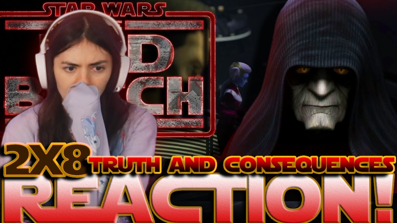 THE BAD BATCH 2x8 Reaction - 'Truth and Consequences'  || 