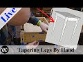 Shaker Table Live one on one Build Part 2 Tapering the Legs