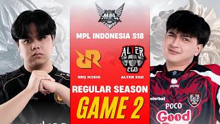 [GAME 2] RRQ HOSHI vs ALTER EGO MPL ID S18 REGULAR SEASON | RRQ vs AE screenshot 3