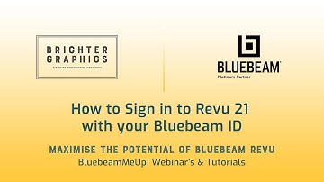 How to Sign in to Revu 21 with your Bluebeam ID (BBID) By Brighter Graphics