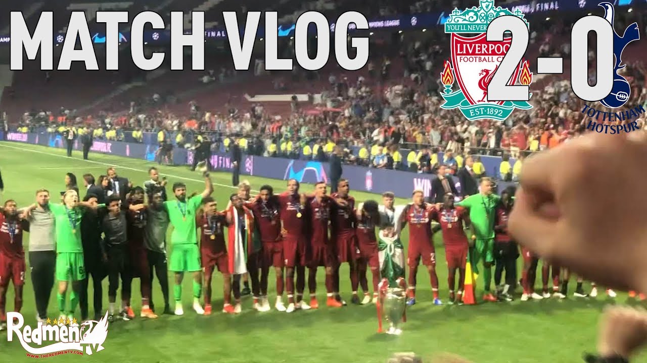 Liverpool 2-0 Spurs Champions League Final Vlog