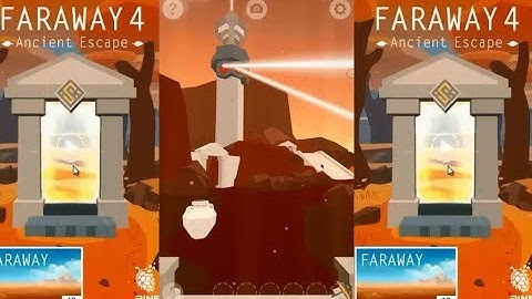 Faraway 4 Ancient Escape Walkthrough All Levels