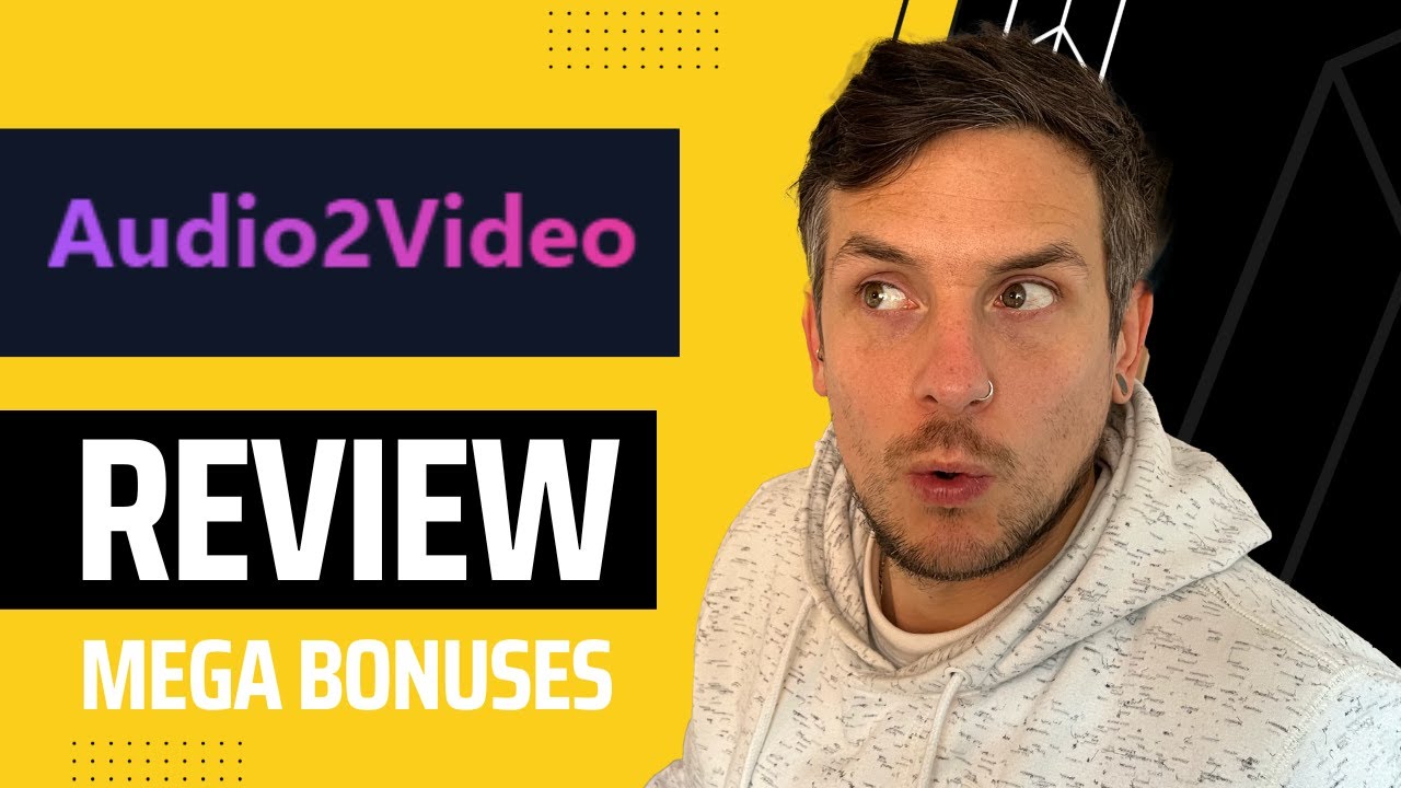 Audio2Video Review + (Bonus Worth $997)