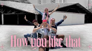 BLACKPINK - How You Like That | Dance Cover | Rainbow+