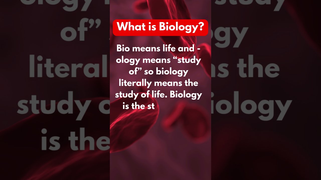 What Is Biology Definition Of
