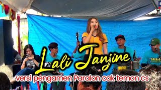 LALI JANJINE VERSI KENDANG PARALON CAK TEMON CS