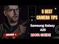 5 Best Camera Tips On Samsung Galaxy A25 | Improve Photos & Videos Like a Pro!