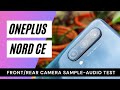 OnePlus Nord CE Camera Sample | Audio Test | Vlogging के लिए काम का है या नहीँ ?