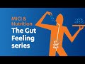 The gut feeling  s3 les mici et la nutrition  2 une bonne alimentation