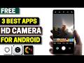 3 Best Free HD Camera Apps for Android 2026