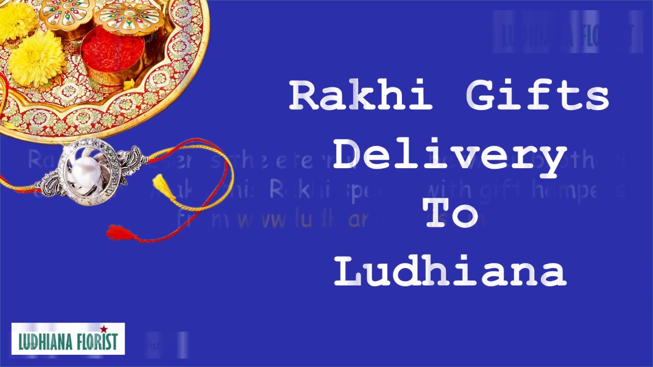 Rakhi Gifts Delivery To Ludhiana YouTube