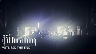 Fit For A King  Witness The End   Worcester Ma 2025