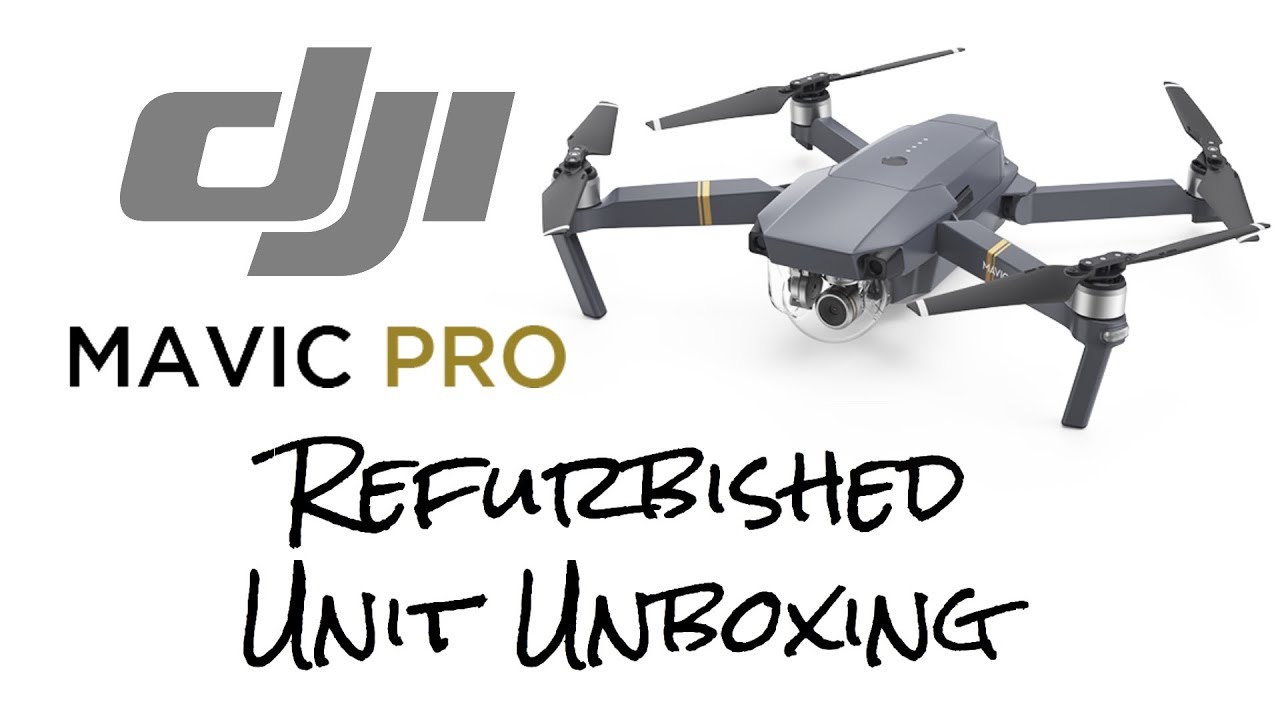 refurbished dji mavic pro drone