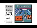 9. SINIF MATEMATİK  |  1. KİTAP  |  143. SAYFA  |  MEB YENİ MÜFREDAT  | ALIŞTIRMALAR