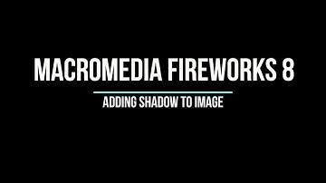 How to Add Shadow to Image in Macromedia Fireworks 8