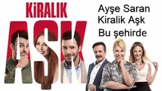 Kiralik Aşk - Ayşe Saran - 