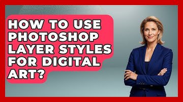 How To Use Photoshop Layer Styles For Digital Art? - The Virtual Art Desk
