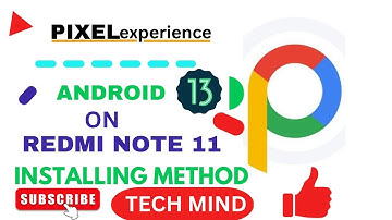 INSTALLING METHOD PIXELexperience ANDROID 13 ON REDMI NOTE 11 |TWRP RECOVERY REQUIRED |
